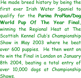 He made breed history by